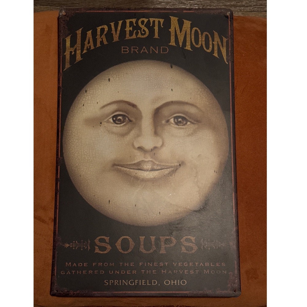 Harvest Moon Soups Tin Type Metal Sign Celestial Man in The Moon Face 19 x 10"